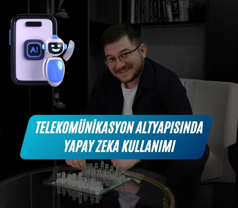 telekomünikasyon altyapısında yapay zeka, ali uğur aktepe, yapay zeka, ai teknolojisi, ai