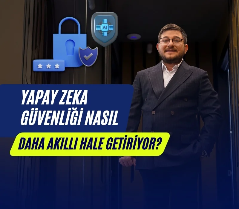 ali uğur aktepe, yapay zeka güvenliği, ai security, yapay zeka tehdit analizi, yapay zeka güvenlik çözümleri, AI risk yönetimi, yapay zeka siber güvenlik