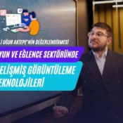 Ali Uğur Aktepe, gelişmiş görüntüleme teknolojileri, oyun ve eğlence sektörü, LED ekran teknolojisi, XR teknolojisi, sanal gerçeklik